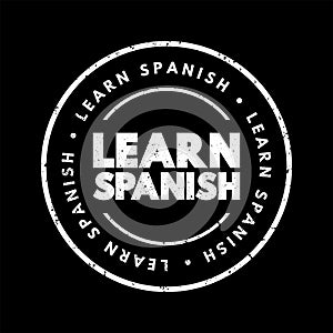 Learn Spanish text stamp, concept background