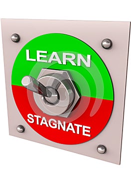 Learn or stagnate