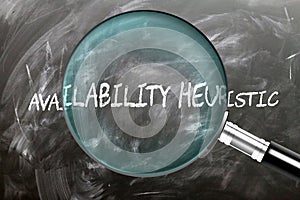 Learn, study and inspect availability heuristic