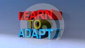 Learn to adapt on blue