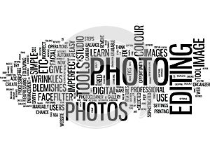 Learn To Fix Imperfect Photos Text Background Word Cloud Concept