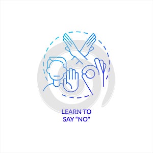 Learn to say No blue gradient concept icon