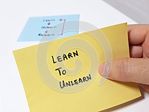 Learn to unlearn and relearn. Upskilling and reskilling concept photo