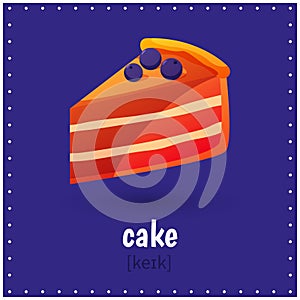 Learning cards for kids education. Learn word with transcription. Cake. Bakery. Educational worksheets for kids. Preschool