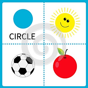 Learning circle form. Sun, football ball and apple. Educational cards for kids. Flat design.