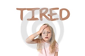 Learning English language vocabulary school card with the word tired and schoolgirl