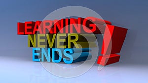 Learning never ends on blue