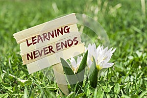 Learning never ends sign