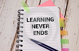 Learning Never Ends, text words typography written on paper, educational life
