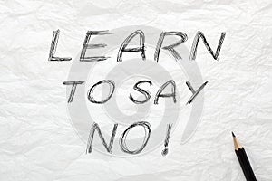 Learning to Say No