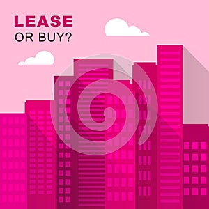 Lease Versus Buy Cityscape Showing Pros And Cons Of Leasing - 3d Illustration