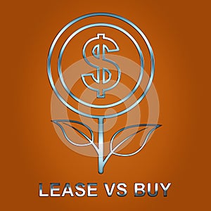 Lease Versus Buy Icon Showing Pros And Cons Of Leasing - 3d Illustration