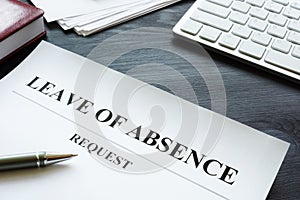 Leave of absence request on the table