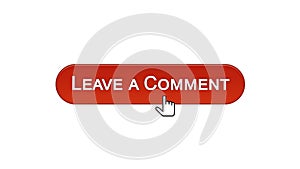 Leave a comment web interface button clicked with mouse cursor, wine red color