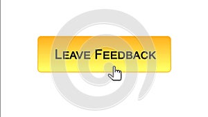 Leave feedback web interface button clicked with mouse cursor, orange color