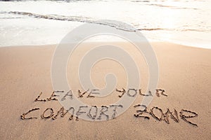 Leave your comfort zone