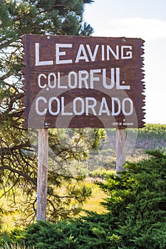 Leaving Colorful Colorado Highway Sign