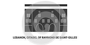 Lebanon, Citadel Of Raymond De Saintgilles, travel landmark vector illustration