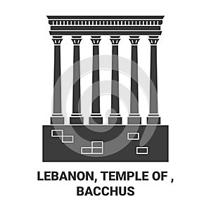 Lebanon, Temple Of , Bacchus travel landmark vector illustration