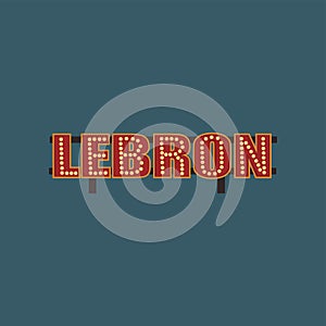 Lebron retro street signboard, vintage banner with lights vector Illustration