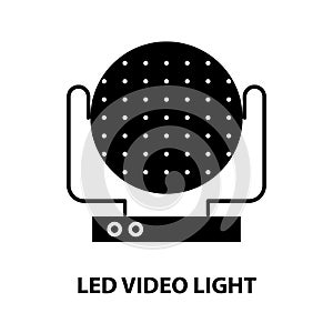 led video light icon, black vector sign with editable strokes, concept illustration