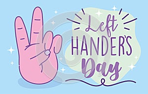 Left handers day, hand showing peace and love sign cartoon celebration