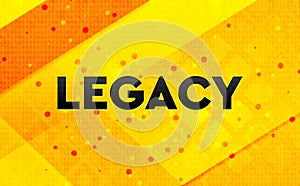 Legacy abstract digital banner yellow background