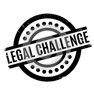 Legal Challenge rubber stamp