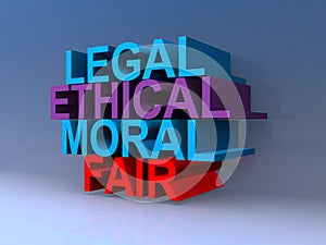 Legal ethical moral fair on blue