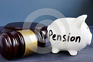 Legal issue with pension and retirement. Piggy bank in a court.