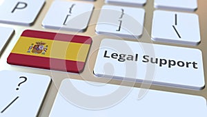 Legal Support text and flag of Spain on the computer keyboard. Online legal service related 3D animation