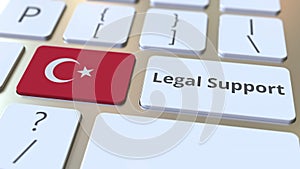 Legal Support text and flag of Turkey on the computer keyboard. Online legal service related 3D rendering