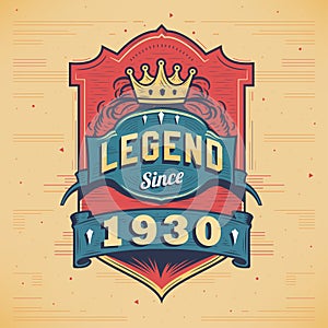 Legend Since 1930 Vintage T-shirt - Born in 1930 Vintage Birthday Poster Design