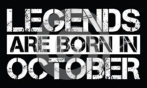 Legends are born in October