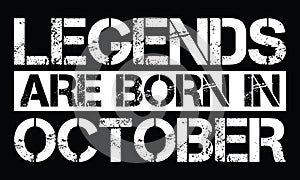 Legends are born in October photo