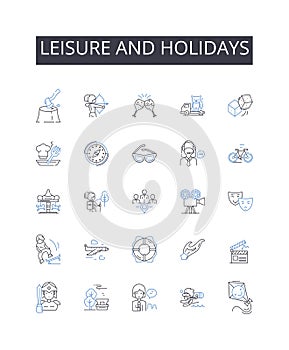 Leisure and holidays line icons collection. Peaceful retreat, Festive celebrations, Joyful pastimes, Recreational