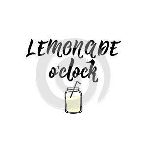 Lemonade oclock. Vector illustration. Lettering. Ink illustration