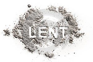Lent word written in ash, sand or dust photo