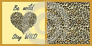 Leopard wallpaper and t-shirt fashion girl print with heart shape on sand-coloured background with be wild and stay wild lettering