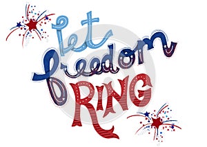 Let Freedom Ring Hand Lettering Graphic