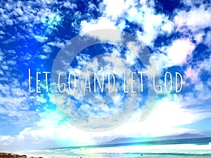 Let go and let God, photograph taken Bloubergstrand, South Africa photo