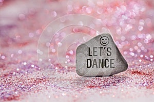 Let`s dance engrave on stone