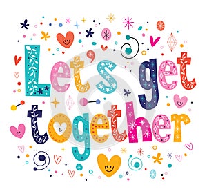 Let's get together