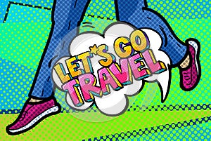 Let s go travel Message in pop art style
