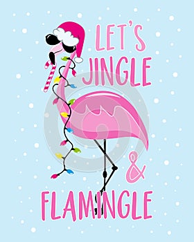 Let\'s jingle and flamingle - funny slogan with flamingo in Santa hat and Christmas lights garland. photo