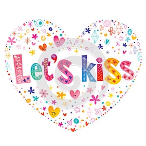 Let`s kiss