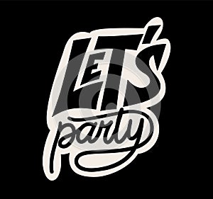 Let\'s party text lettering vector illustration
