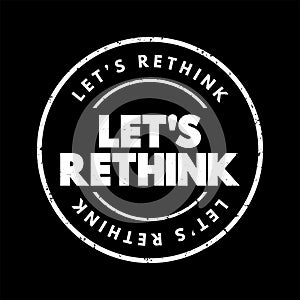 Let's Rethink text stamp, concept background