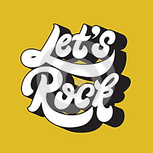 Let`s rock. Vector handwritten lettering
