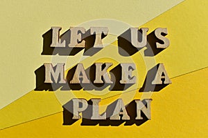 Let Us Make A Plan, phrase as headilne
